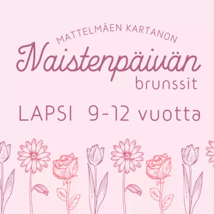 NAISTENPÄIVÄBRUNSSI LAPSET 9-12v. - BRUNSSIT MATTELMÄEN KARTANO - 130015171-5 - 1