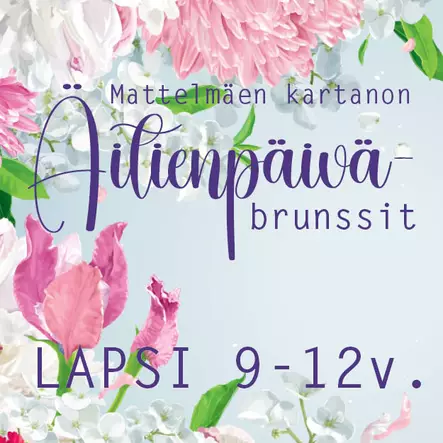 ÄITIENPÄIVÄBRUNSSI LA LAPSET 9-12v. - BRUNSSIT VILLA SAARO - 130015134-5 - 1