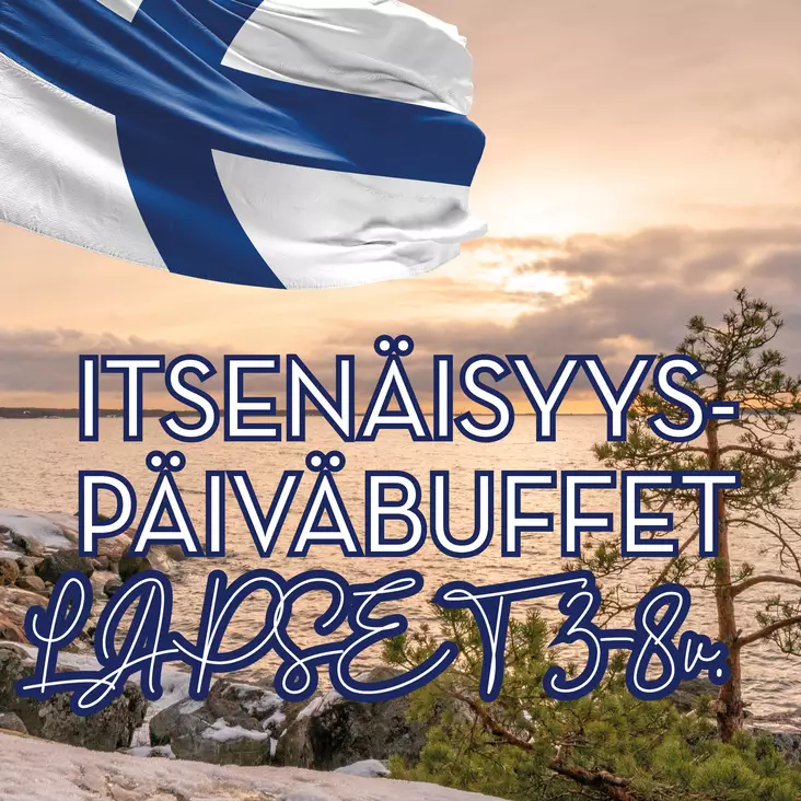 ITSENÄISYYSPÄIVÄBUFFA LAPSI 3-8v - BRUNSSIT MATTELMÄEN KARTANO - 130015140-5 - 1